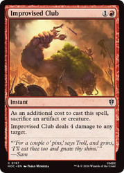 Improvised Club
The Hobbit Commander
Single
Magic: The Gathering