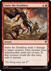 Smite the Deathless
The Hobbit Commander
Single
Magic: The Gathering