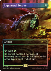 Liquimetal Torque (The Hobbit)
Secret Lair Drop
Single
Magic: The Gathering