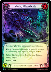 Vexing Gloomblade (Red)
Usurp the Shadow Throne
Single
Flesh and Blood