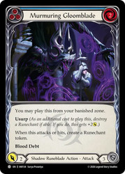 Murmuring Gloomblade (Blue)
Usurp the Shadow Throne
Single
Flesh and Blood