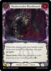 Shadowrealm Bloodhound (Blue)
Usurp the Shadow Throne
Single
Flesh and Blood