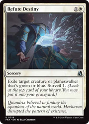 Refute Destiny
Reality Fracture
Single
Magic: The Gathering