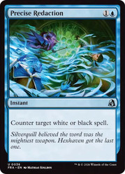 Precise Redaction
Reality Fracture
Single
Magic: The Gathering