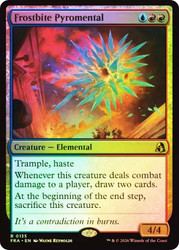 Frostbite Pyromental
Reality Fracture
Single
Magic: The Gathering