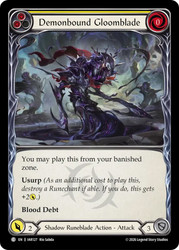 Demonbound Gloomblade (Yellow)
Usurp the Shadow Throne
Single
Flesh and Blood