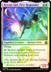 Rescue Girl, First Responder
Reality Fracture
Single
Magic: The Gathering
