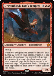 Dragonhawk, Fate's Tempest
Foundations Commander
Single
Magic: The Gathering