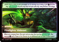 Firelights' Hideout
Radiance
Single
Riftbound