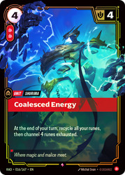Coalesced Energy
Radiance
Single
Riftbound