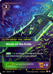 Blade of the Exile
Radiance
Single
Riftbound