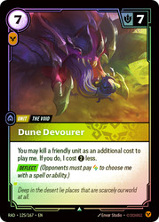 Dune Devourer
Radiance
Single
Riftbound