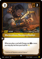 Meticulous Restorationist
Radiance
Single
Riftbound