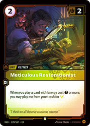 Meticulous Restorationist
Radiance
Single
Riftbound