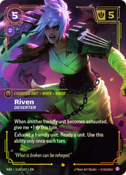 Riven - Deserter
Radiance
Single
Riftbound