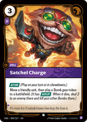 Satchel Charge
Radiance
Single
Riftbound