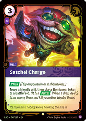 Satchel Charge
Radiance
Single
Riftbound