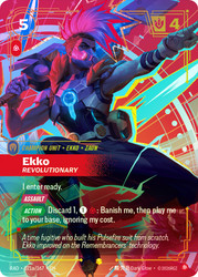 Ekko - Revolutionary
Radiance
Single
Riftbound