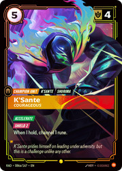 K'Sante - Courageous
Radiance
Single
Riftbound