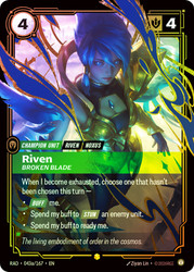 Riven - Broken Blade
Radiance
Single
Riftbound