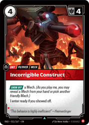 Incorrigible Construct
Radiance
Single
Riftbound