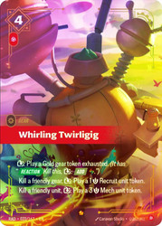 Whirling Twirligig
Radiance
Single
Riftbound