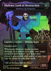 Tinybones, the Pickpocket (Skeletor, Lord of Destruction) (Masters of the Universe)
Secret Lair Drop
Single
Magic: The Gathering
