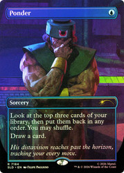 Ponder (Masters of the Universe)
Secret Lair Drop
Single
Magic: The Gathering