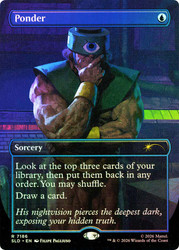 Ponder (Masters of the Universe)
Secret Lair Drop
Single
Magic: The Gathering
