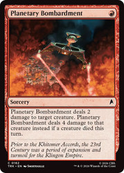 Planetary Bombardment
Star Trek
Single
Magic: The Gathering