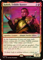 Koloth, Tribble Hunter
Star Trek Commander
Single
Magic: The Gathering