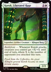 Korok, Liberated Rage
Star Trek Commander
Single
Magic: The Gathering