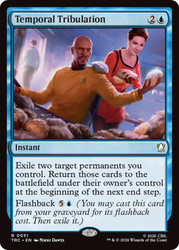 Temporal Tribulation
Star Trek Commander
Single
Magic: The Gathering