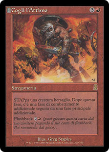 Seize the Day
Odyssey - Italian
Single
Magic The Gathering