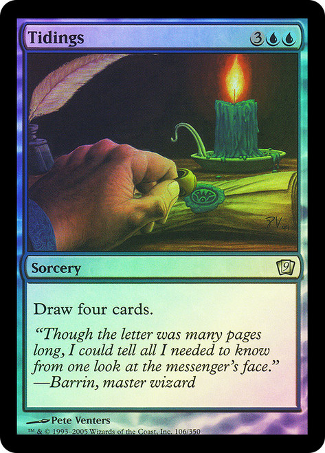 Tidings\n9th Edition\nSingle\nMagic The Gathering