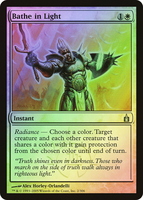 Bathe in Light\nRavnica: City of Guilds\nSingle\nMagic The Gathering