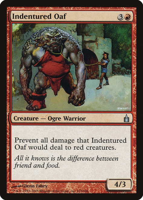 Indentured Oaf\nRavnica: City of Guilds\nSingle\nMagic The Gathering