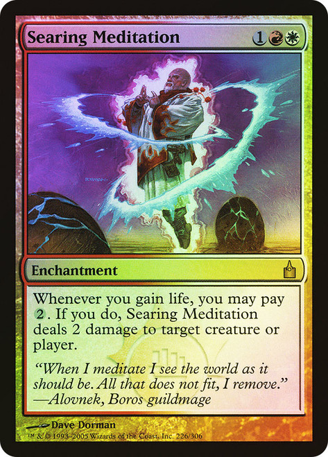 Searing Meditation\nRavnica: City of Guilds\nSingle\nMagic The Gathering