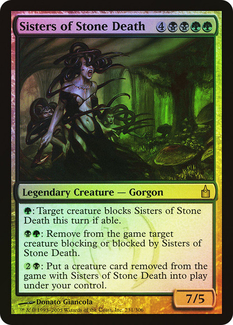 Sisters of Stone Death\nRavnica: City of Guilds\nSingle\nMagic The Gathering