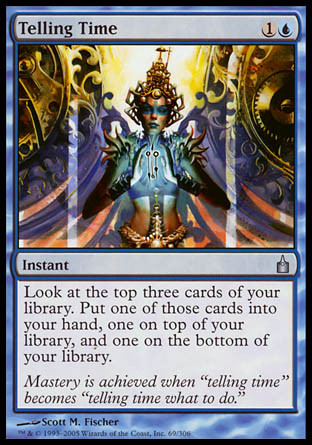 Telling Time
Ravnica: City of Guilds (Foil) - German
Single
Magic The Gathering