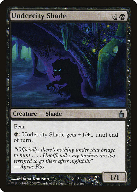 Undercity Shade\nRavnica: City of Guilds\nSingle\nMagic The Gathering
