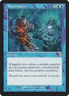 Traumatize
Odyssey - Portuguese
Single
Magic The Gathering