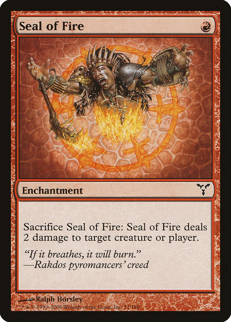 Seal of Fire\nDissension\nSingle\nMagic The Gathering