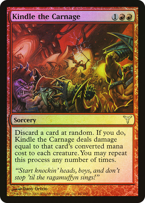 Kindle the Carnage\nDissension\nSingle\nMagic The Gathering