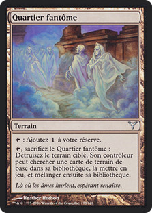 Ghost Quarter
Dissension - French
Single
Magic The Gathering
