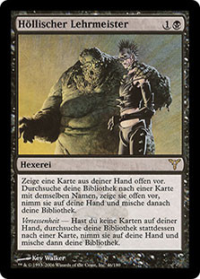 Infernal Tutor
Dissension - German
Single
Magic The Gathering