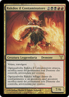 Rakdos the Defiler
Dissension - Italian
Single
Magic The Gathering
