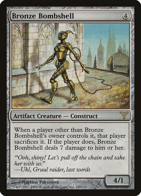 Bronze Bombshell\nDissension\nSingle\nMagic The Gathering