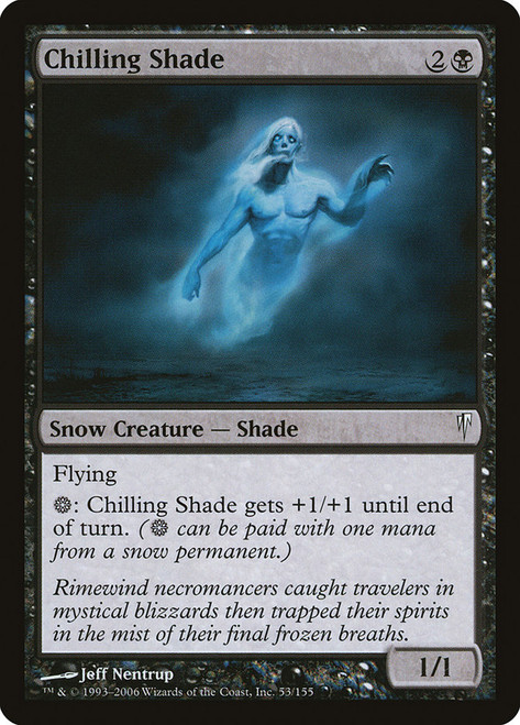 Chilling Shade\nColdsnap\nSingle\nMagic The Gathering