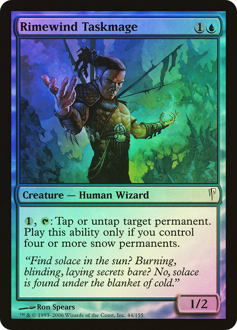 Rimewind Taskmage\nColdsnap\nSingle\nMagic The Gathering